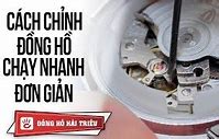 Cách Chỉnh Đồng Hồ Treo Tường Chạy Chậm